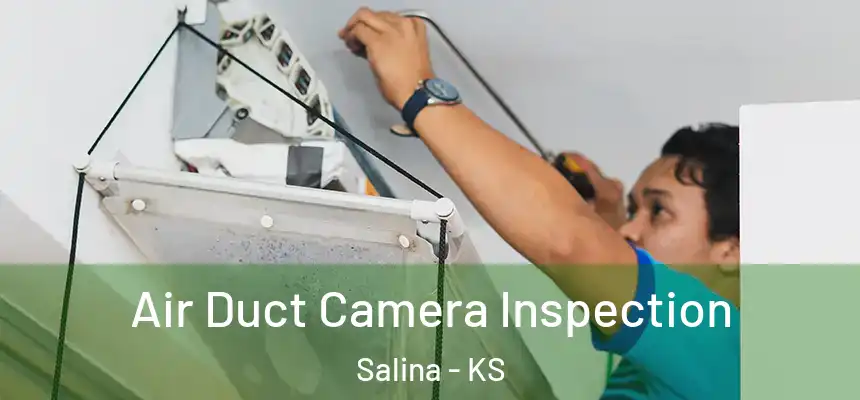  Air Duct Camera Inspection Salina - KS