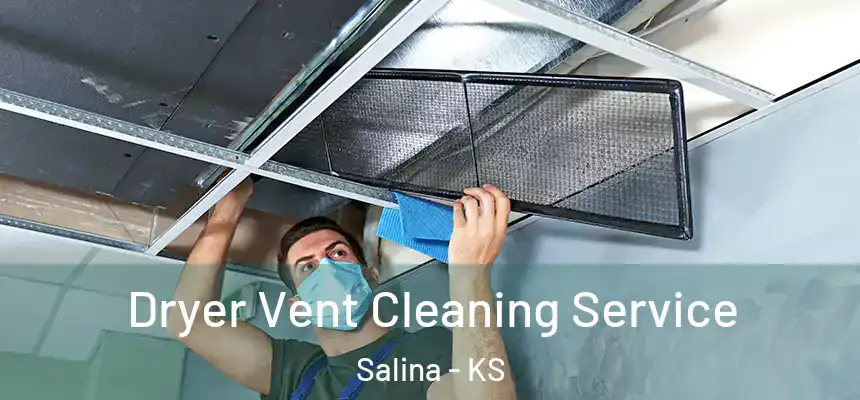  Dryer Vent Cleaning Service Salina - KS
